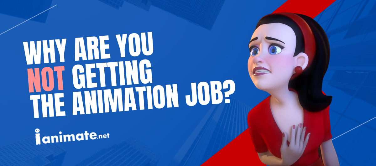 iAnimate | Why you're not getting the animation job?